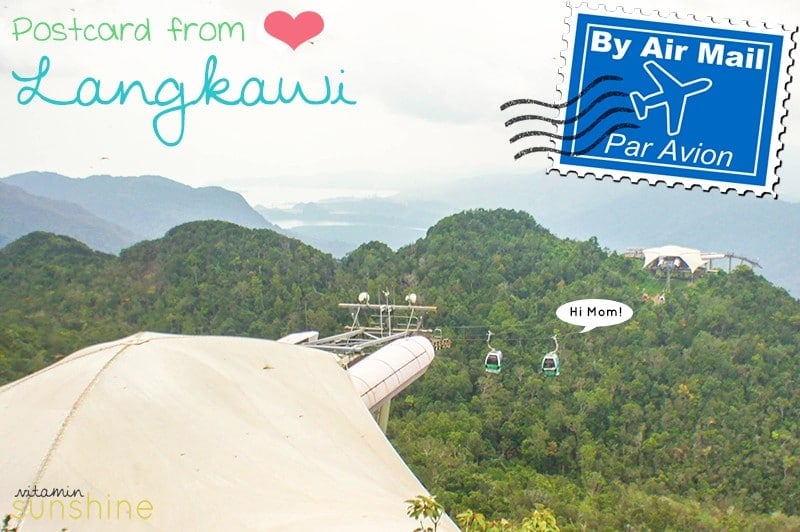Postcard from Langkawi